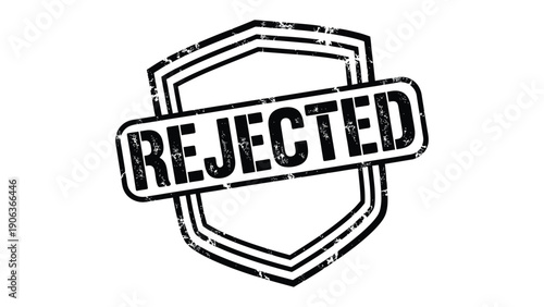 Rejected Emblem: A striking emblem prominently displays the word REJECTED within a shield design, conveying a clear message of denial.