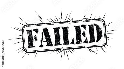 Failed Stamp Impression: A bold FAILED stamp, pressed with grit, suggests a tale of defeat or disapproval. The cracked effect amplifies a sense of struggle.