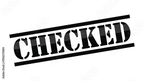 Checked Stamp: A bold, diagonally stamped CHECKED in a clear, impactful design.