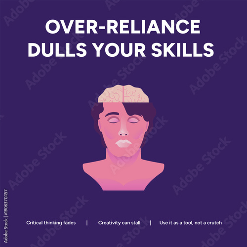 Over-Reliance Dulls Your Skills: Fading Critical Thinking and Creativity
