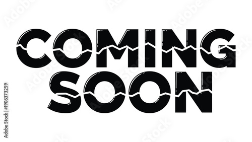 Coming Soon Graphic: Bold and eye-catching graphic with the words Coming Soon, suitable for promotional materials, announcements, and advertisements. 