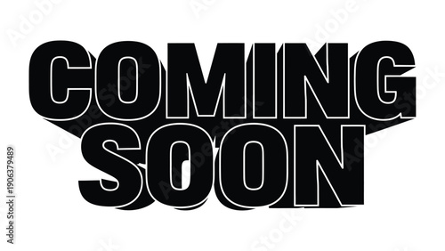 Bold Announcement: The words Coming Soon stand out, creating anticipation and excitement for an upcoming event or product release.