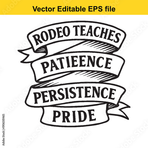  rodeo teaches patience persistence pride typography isolated on white background