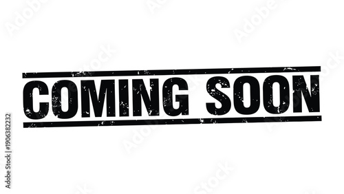 Anticipation: A bold statement announcing the upcoming arrival, perfect for generating excitement and intrigue. 