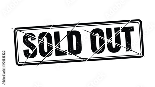 Sold Out Stamp: A bold Sold Out stamp, signaling the end of availability, a powerful symbol in commerce and consumption.