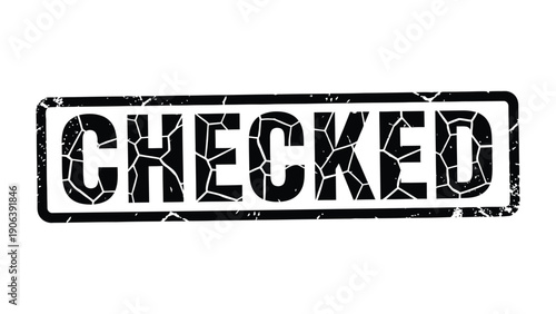 Checked Stamp: A vintage stamp, with the word CHECKED boldly imprinted, signifying authentication and confirmation.