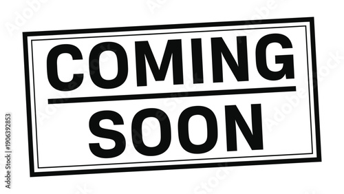 Coming Soon Stamp: A clean and modern stamp with the words Coming Soon prominently displayed, offering a sense of anticipation and excitement. 
