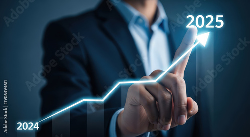 Businessman Touching Arrow Up with 2024 and 2025 Years on Graph Chart Financial Business Growth Profit Investment Strategy Success
