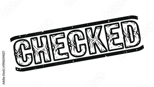 Checked Stamp: A bold, stamped imprint declares CHECKED, conveying assurance, validation, and a sense of completion. The design is simple, yet impactful.