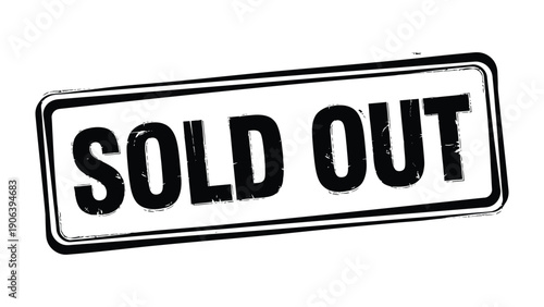 Sold Out Stamp: A bold SOLD OUT stamp, conveying a clear message of high demand and scarcity.
