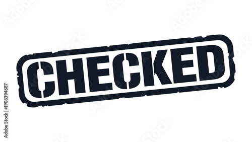 Checked Seal: A bold CHECKED stamp signifies verification, approval, or completion. It's a clear symbol of assurance and validation. 