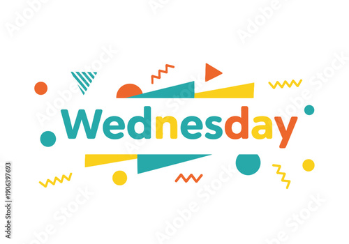 Wednesday typography with abstract geometric shapes and colorful background