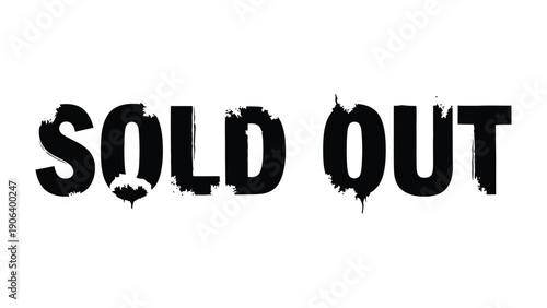 Sold Out Stamp: A bold stamp declares SOLD OUT, signaling high demand and successful sales, perfect for showcasing product popularity.