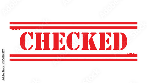 Checked Stamp - Validation & Approval: A bold, red CHECKED stamp conveying validation and approval, essential for paperwork, documents, and official confirmation. 