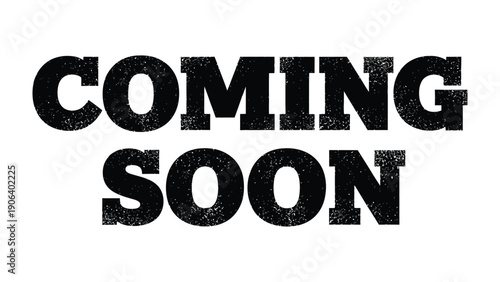 Arrival Announcement: A bold announcement declaring the impending arrival, perfect for generating anticipation and excitement.