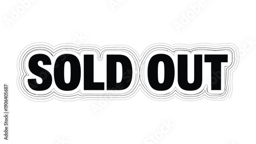 Sold Out Icon: A bold, eye-catching SOLD OUT icon, a clear and concise message.