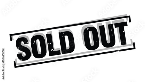 Sold Out Stamp: A bold SOLD OUT stamp, conveying a clear message of high demand and limited availability.