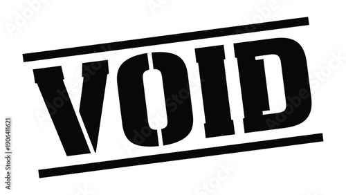 Void Stamp: A bold and distinct VOID stamp, prominently displayed, conveys a sense of cancellation, nullification, or invalidation.