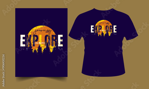 Explore always quote t-shirt design, journey more graphic artwork for t shirt and other