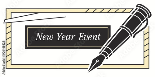 Elegant New Year Event Banner – Black White Minimal Poster with Fountain Pen Illustration and Refined Geometric Accents for Premium Celebration Branding