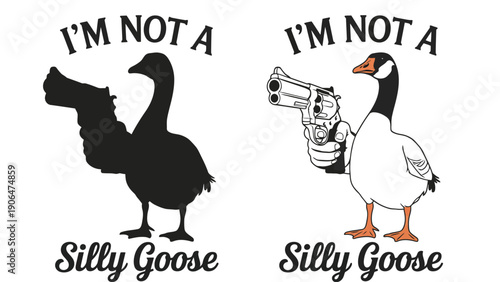 A humorous illustration of two geese with bold statements about being silly