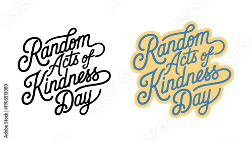 Two typographic designs for Random Acts of Kindness Day