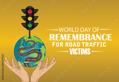World Day of Remembrance for Road Traffic Victims concept illustration, hands holding globe with winding road and traffic light on yellow background, road safety awareness design.