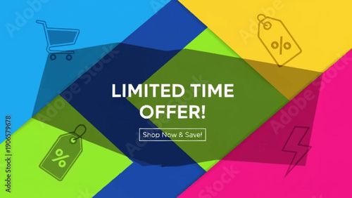 Limited time offer banner for online shopping promotions and exclusive deals.