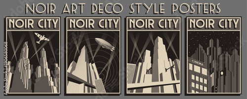 Noir Art Deco Style Posters. Futuristic Noir City, Skyscrapers, Zeppelin, Plane, Spotlights and Stars Vector Illustration Set. Vector Templates for Art Deco Placards, Covers, Illustrations