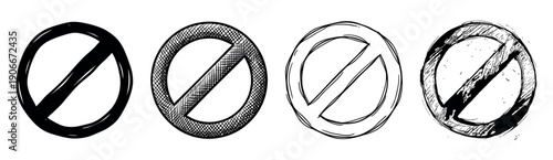 Collection of four hand-drawn prohibition symbols in black ink, showcasing various artistic styles like bold marker, crosshatch shading, simple line art, and a distressed grunge texture