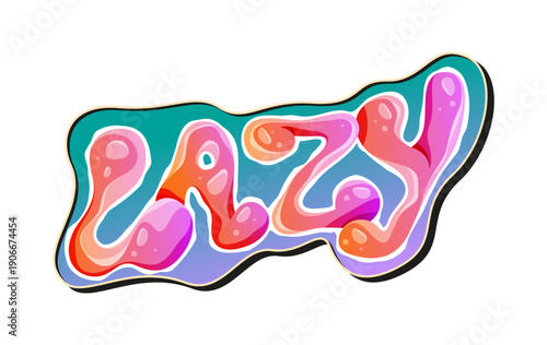 Graffiti word lazy, isolated street art slogan with bold letters. Vector tag or phrase wall painting with vibrant and contrasting colors. Urban artwork pop culture and internet slang