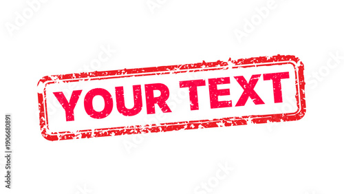 Vector illustration of a distressed red rubber stamp with grunge texture and custom text placeholder. Worn vintage ink seal isolated on white for business branding and industrial design.