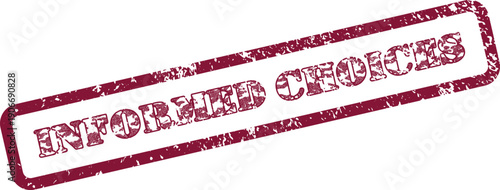 Emphasizing Informed Choices with a Bold Red Grungy Rubber Stamp Impression for Decisions
