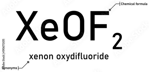 Xenon oxydifluoride chemical formula with callout titles