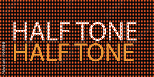 Halftone Typography Design with Orange and White Text on Black Background
