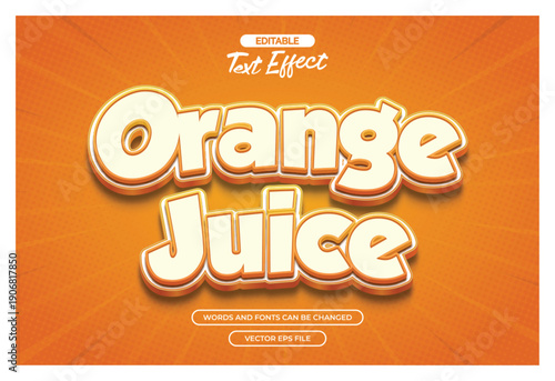Orange juice editable text effect with 3d text style