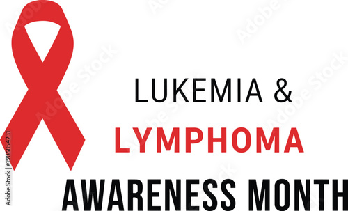 Leukemia and lymphoma awareness month red ribbon cancer support symbol healthcare charity campaign vector illustration design