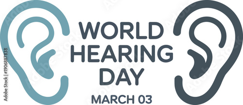 World Hearing Day Awareness Ears