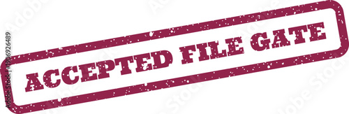 A weathered rubber stamp graphic with ACCEPTED FILE GATE text, representing clearance or successful entry