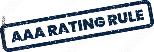 Authentic looking distressed rubber stamp featuring AAA RATING RULE, emphasizing a strict quality guideline standard