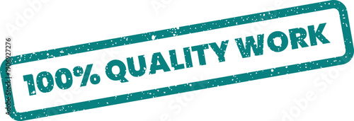 Authentic quality stamp showcasing 100% QUALITY WORK text in a horizontal layout, great for professional service recognition