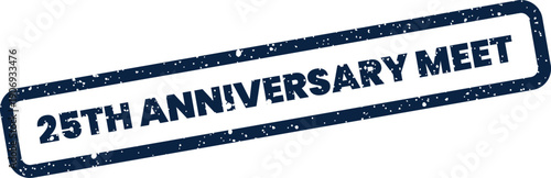 Distressed 25th anniversary meet stamp for event invitations and special gathering announcements