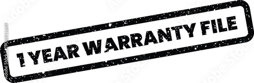 Distressed black rectangular stamp impression featuring text 1 YEAR WARRANTY FILE for legal records