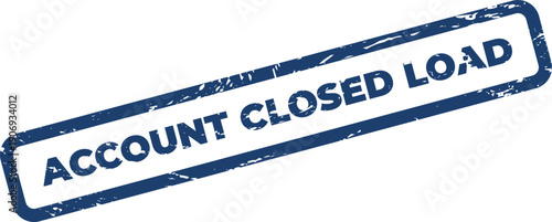 Distressed blue rubber stamp impression indicating an account closure related to a loading or cargo service