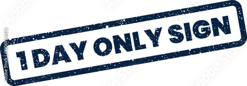 Distressed graphic stamp serving as a temporary indicator or special notice for limited duration display purposes