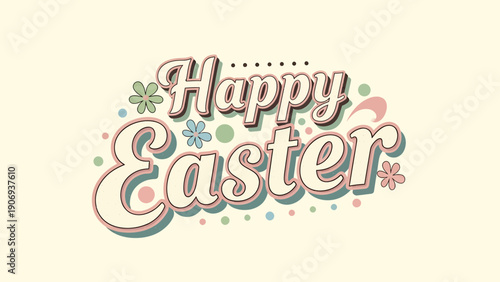 A happy easter message with colorful decorations