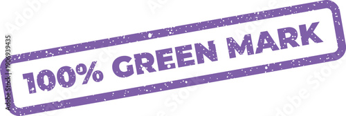 Distressed rectangular stamp featuring 100% GREEN MARK text, suitable for environmentally friendly product labeling and packaging