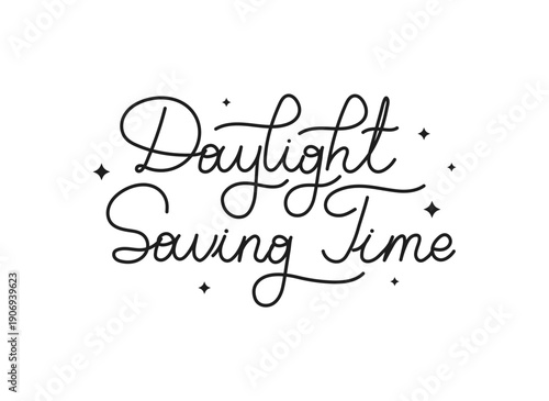 Daylight Saving Time typography. Hand drawn words. Vector illustration