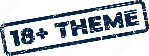 Distressed rectangular stamp featuring an 18 plus theme warning, for content with mature subject matter