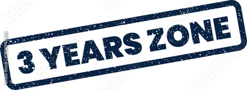 Distressed rubber stamp displaying 3 YEARS ZONE identifying a specific temporal period or designated area